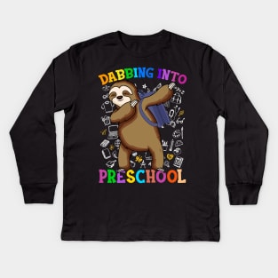 Dabbing Into Preschool Sloth Shirt Back To School Gifts Kids Long Sleeve T-Shirt